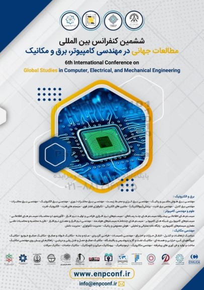 ششمین کنفرانس بین المللی مطالعات جهانی در مهندسی کامپیوتر ، برق و مکانیک