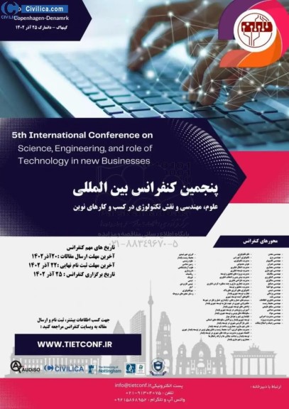 پنجمین کنفرانس بین المللی علوم ، مهندسی و نقش تکنولوژی در کسب و کارهای نوین